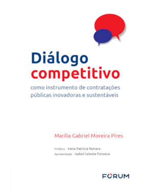 Diálogo competitivo: como instrumento de contratações públicas inovadoras e sustentáveis