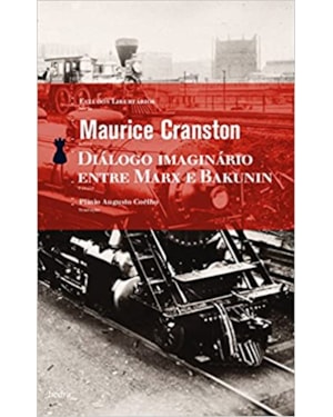 DIÁLOGO IMAGINÁRIO ENTRE MARX E BAKUNIN