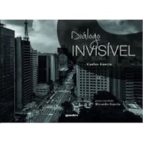 DIÁLOGO INVISÍVEL