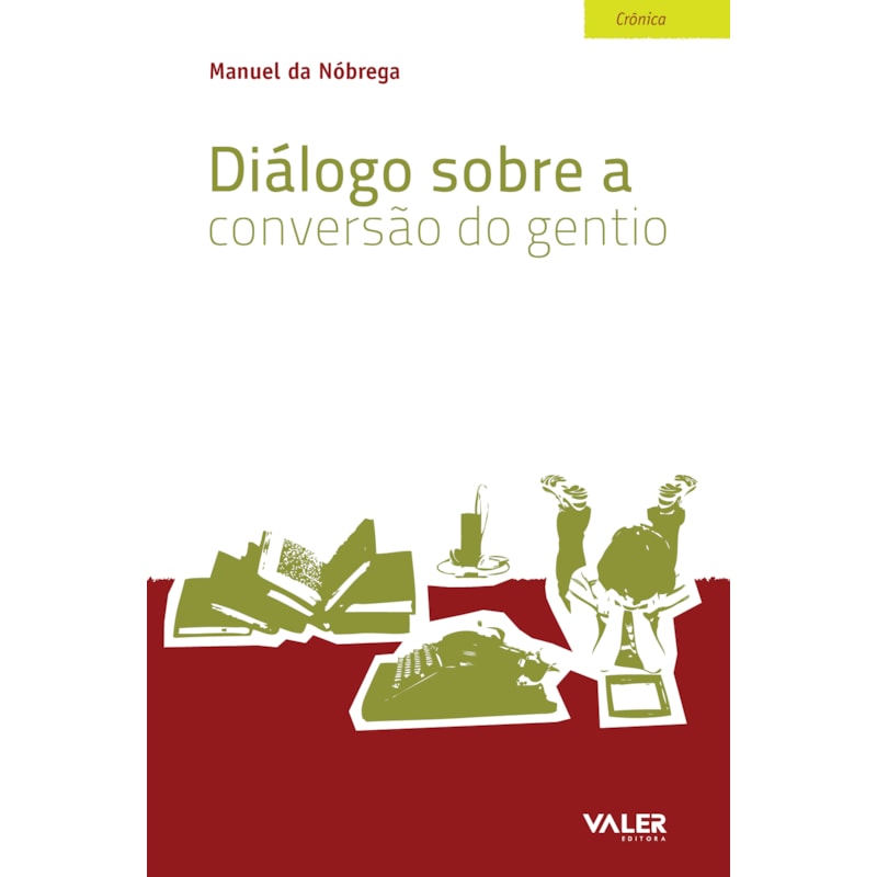 DIÁLOGO SOBRE A CONVERSÃO DO GENTIO