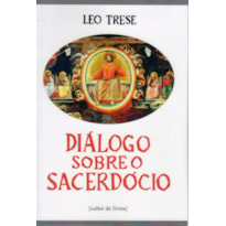 DIALOGO SOBRE O SACERDOCIO