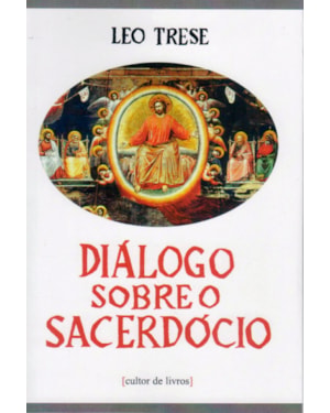 DIALOGO SOBRE O SACERDOCIO