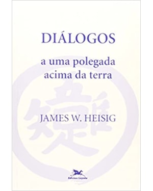 DIALOGOS A UMA POLEGADA ACIMA DA TERRA