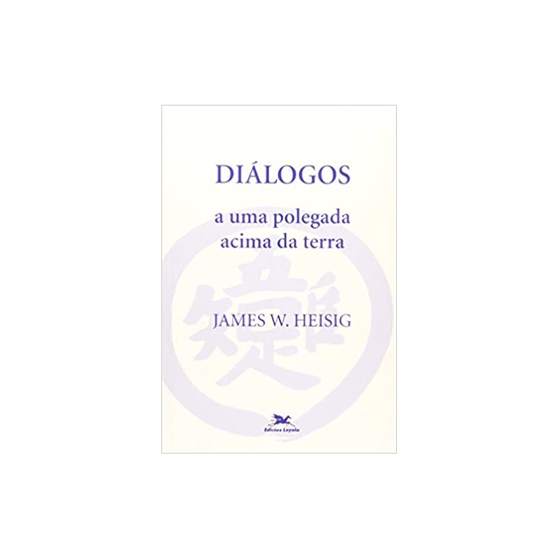 DIALOGOS A UMA POLEGADA ACIMA DA TERRA