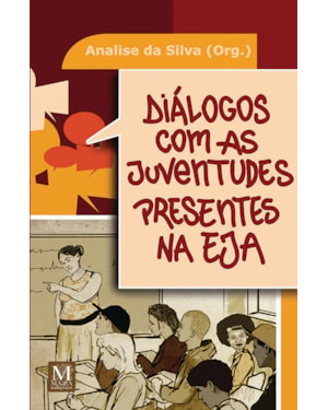 DIÁLOGOS COM AS JUVENTUDES PRESENTES NA EJA