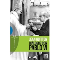 DIALOGOS COM PABLO VI DIALOGOS COM PABLO VI