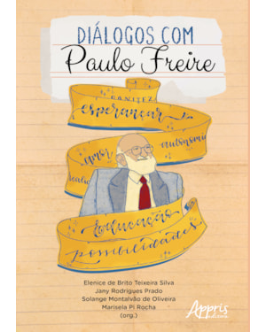 DIÁLOGOS COM PAULO FREIRE