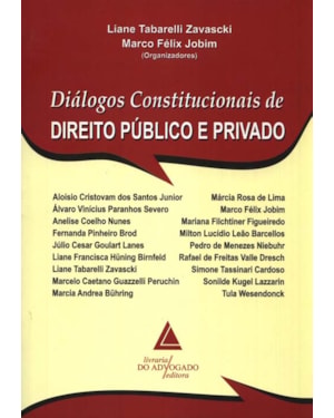 DIÁLOGOS CONSTITUCIONAIS DE DIREITO PÚBLICO E PRIVADO
