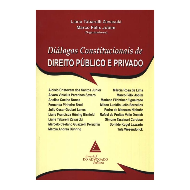 DIÁLOGOS CONSTITUCIONAIS DE DIREITO PÚBLICO E PRIVADO