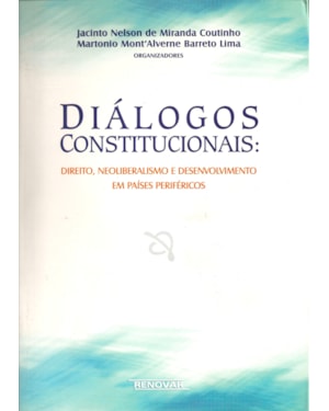 Diálogos constitucionais: direito, neoliberalismo e desenvolvimento em países periféricos