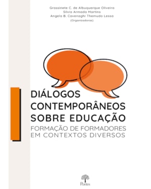 DIÁLOGOS CONTEMPORÂNEOS SOBRE EDUCAÇÃO - FORMAÇÃO DE FORMADORES EM CONTEXTOS DIVERSOS
