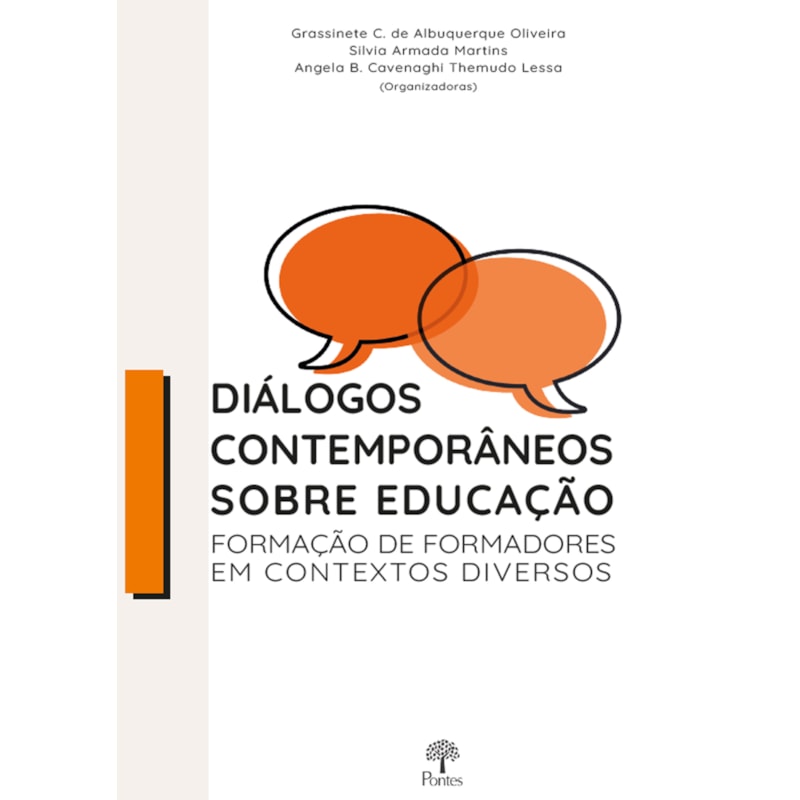 DIÁLOGOS CONTEMPORÂNEOS SOBRE EDUCAÇÃO - FORMAÇÃO DE FORMADORES EM CONTEXTOS DIVERSOS