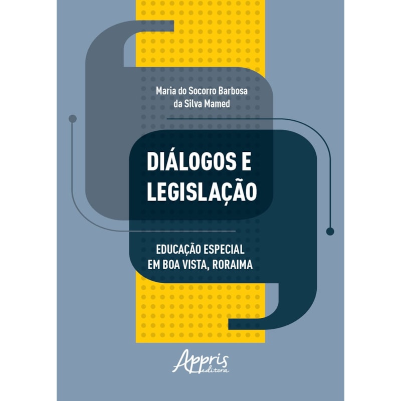 DIÁLOGOS E LEGISLAÇÃO: EDUCAÇÃO ESPECIAL EM BOA VISTA, RORAIMA