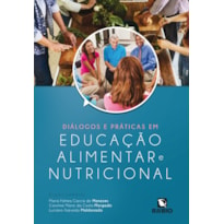 DIÁLOGOS E PRÁTICAS EM EDUCAÇÃO ALIMENTAR E NUTRICIONAL