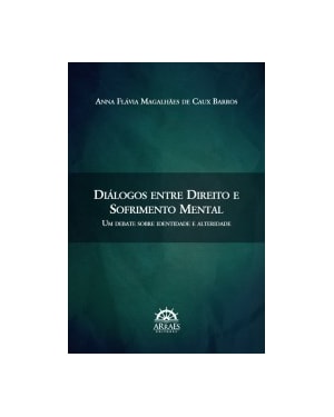 Diálogos entre direito e sofrimento mental: um debate sobre identidade e alteridade