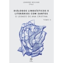 DIALOGOS LINGUISTICOS E LIT COM SANTOS-TOMO II