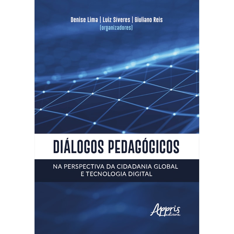 DIÁLOGOS PEDAGÓGICOS NA PERSPECTIVA DA CIDADANIA GLOBAL E TECNOLOGIA DIGITAL