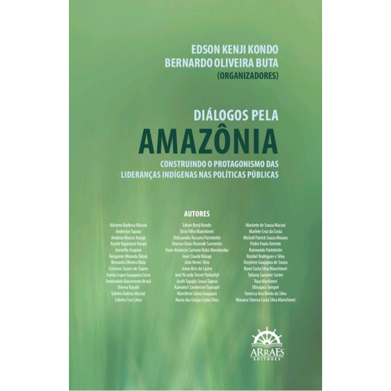 Diálogos pela Amazônia: Construindo o protagonismo das lideranças indígenas nas políticas públicas