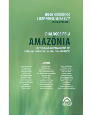 Diálogos pela Amazônia: Construindo o protagonismo das lideranças indígenas nas políticas públicas
