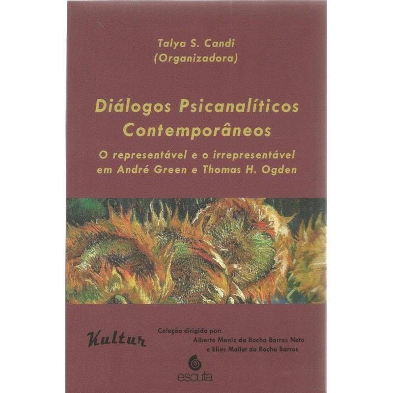 Diálogos psicanalíticos contemporâneos: o representável e o irrepresentável em André Green e Thomas H. Ogden
