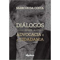 DIÁLOGOS SOBRE A ADVOCACIA E A CIDADANIA