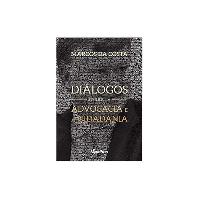 DIÁLOGOS SOBRE A ADVOCACIA E A CIDADANIA