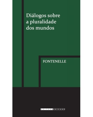 DIÁLOGOS SOBRE A PLURALIDADE DOS MUNDOS