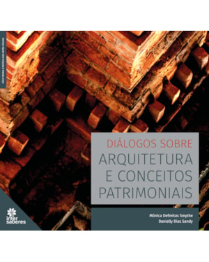 DIÁLOGOS SOBRE ARQUITETURA E CONCEITOS PATRIMONIAIS