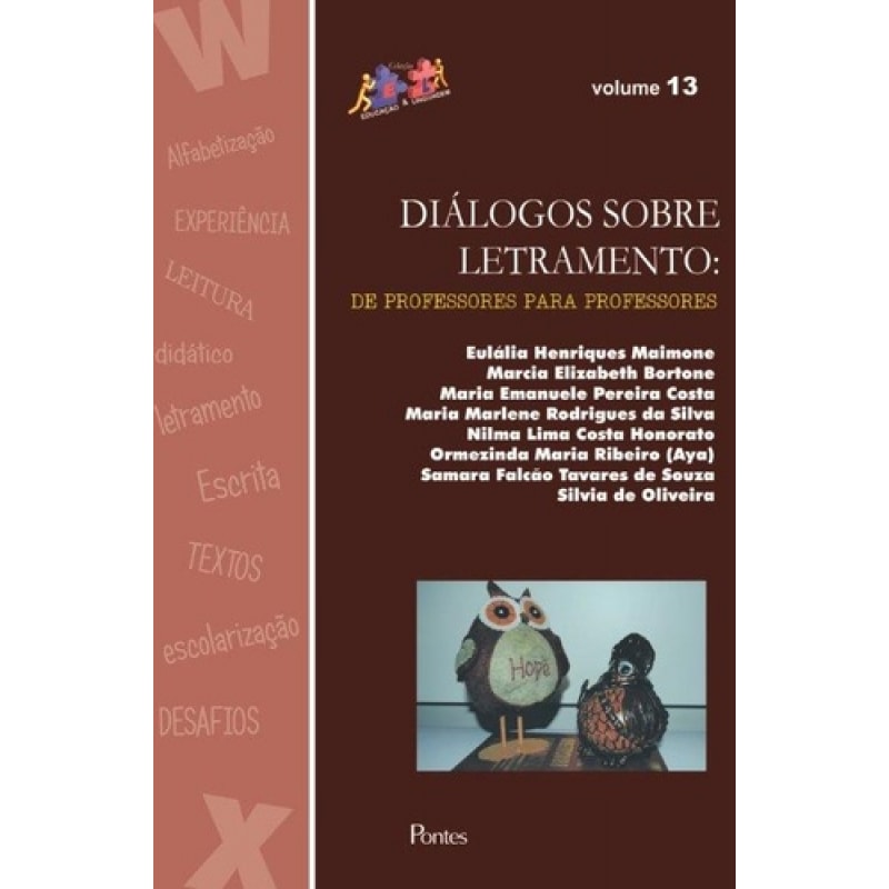 DIÁLOGOS SOBRE LETRAMENTO - DE PROFESSORES PARA PROFESSORES