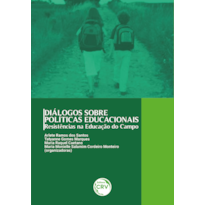 DIÁLOGOS SOBRE POLÍTICAS EDUCACIONAIS: RESISTÊNCIAS NA EDUCAÇÃO DO CAMPO