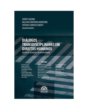 DIÁLOGOS TRANSDISCIPLINARES EM DIREITOS HUMANOS: violência, sociedade e desenvolvimento
