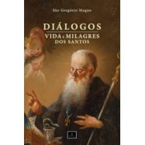 DIÁLOGOS: VIDA E MILAGRES DOS SANTOS