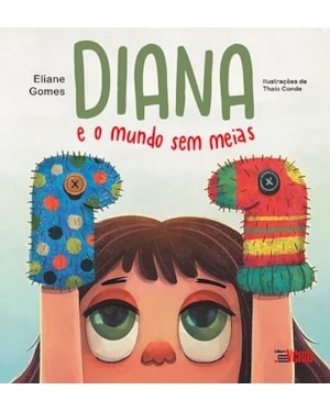 DIANA E O MUNDO SEM MEIAS