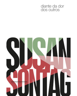 Diante da dor dos outros (nova edição)