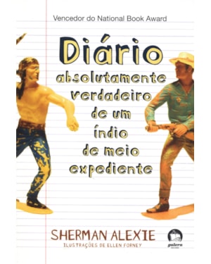 DIÁRIO ABSOLUTAMENTE VERADEIRO DE UM ÍNDIO DE MEIO EXPEDIENTE