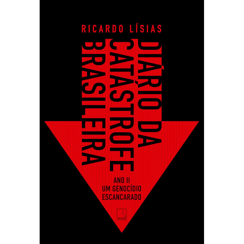 DIÁRIO DA CATÁSTROFE BRASILEIRA: ANO II: UM GENOCÍDIO ESCANCARADO