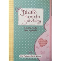 DIÁRIO DA MINHA GRAVIDEZ