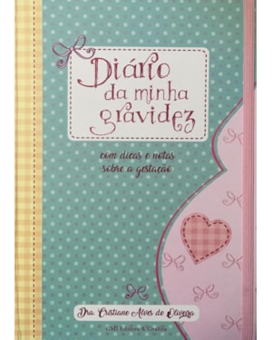 DIÁRIO DA MINHA GRAVIDEZ