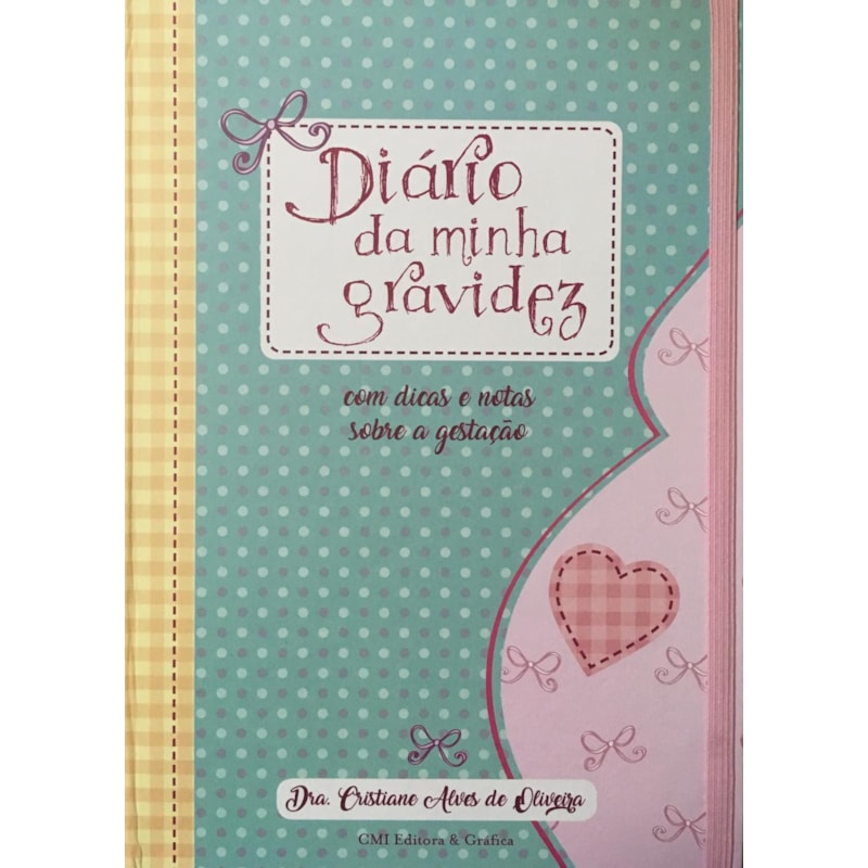 DIÁRIO DA MINHA GRAVIDEZ