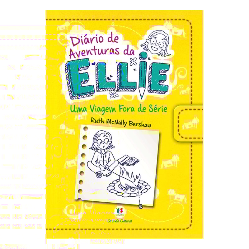 Diário de aventuras da Ellie - Uma viagem fora de série - Livro 1: Uma viagem fora de série