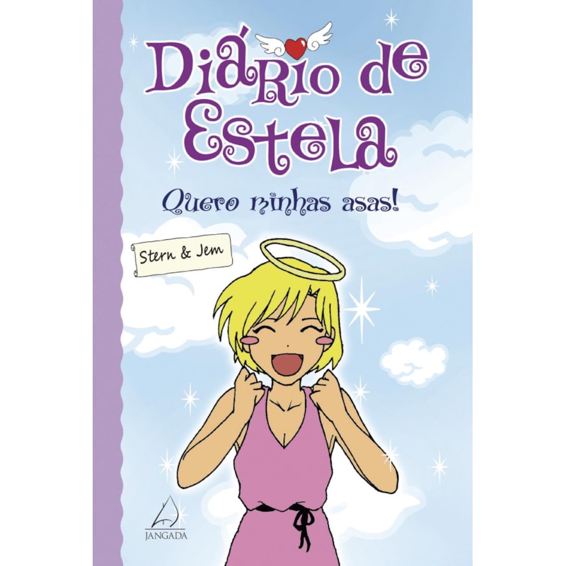Diário de Estela: quero minhas asas!