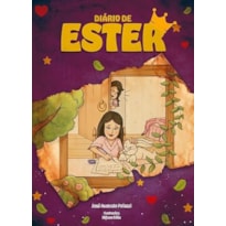 DIÁRIO DE ESTER | FICÇÃO INFANTOJUVENIL, HUMOR, BÍBLICO