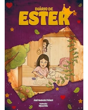 DIÁRIO DE ESTER | FICÇÃO INFANTOJUVENIL, HUMOR, BÍBLICO