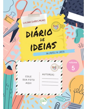 DIÁRIO DE IDEIAS: EM PAPÉIS DE CARTA
