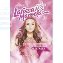 DIÁRIO DE LARISSA MANOELA