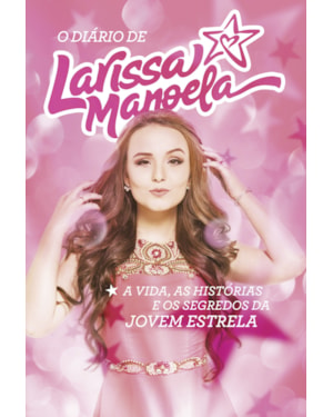 DIÁRIO DE LARISSA MANOELA
