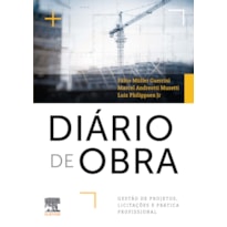 DIÁRIO DE OBRA - GESTÃO DE PROJETOS, LICITAÇÕES E PRÁTICA PROFISSIONAL