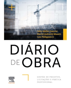 DIÁRIO DE OBRA - GESTÃO DE PROJETOS, LICITAÇÕES E PRÁTICA PROFISSIONAL