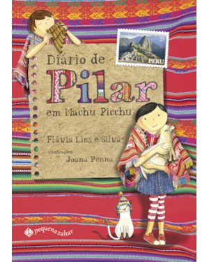 DIÁRIO DE PILAR EM MACHU PICCHU (NOVA EDIÇÃO)