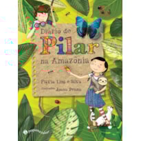 DIÁRIO DE PILAR NA AMAZÔNIA